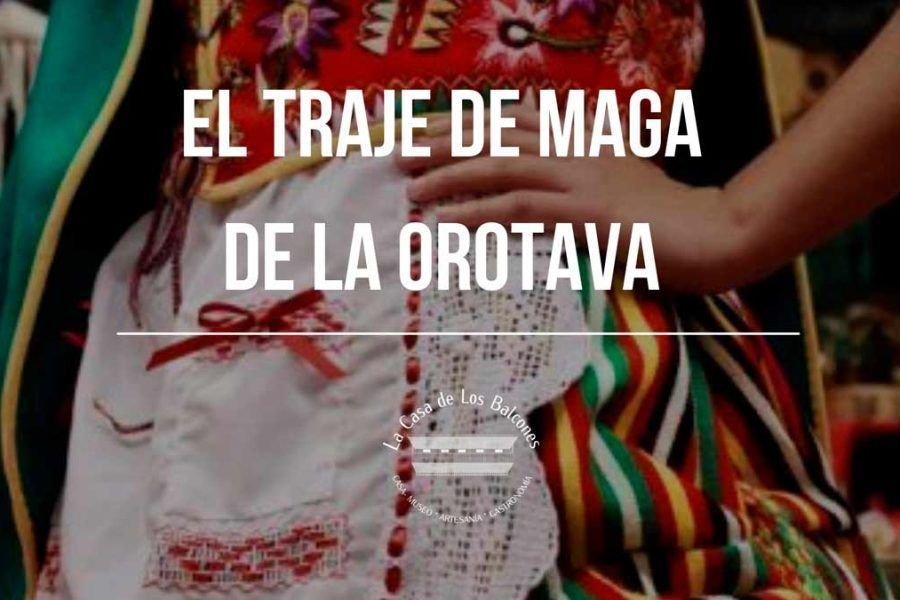 El traje de maga de La Orotava